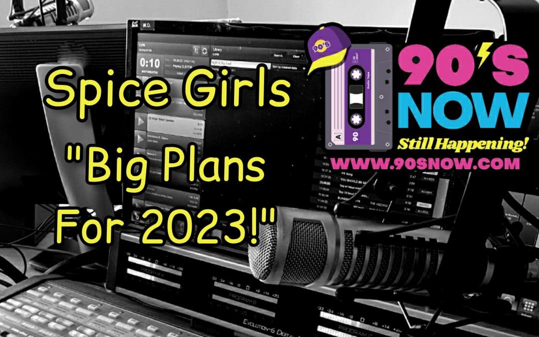Spice Girls – Big Plans For 2023!