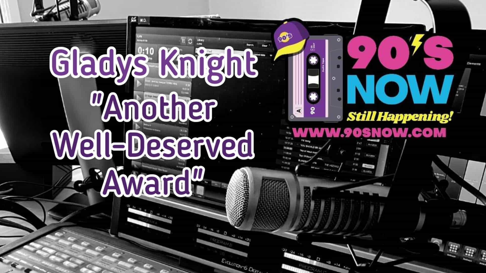 Gladys Knight – Another Well-Deserved Award!