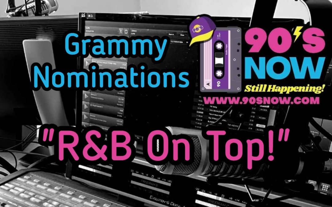 Grammy Nominations – R&B On Top!