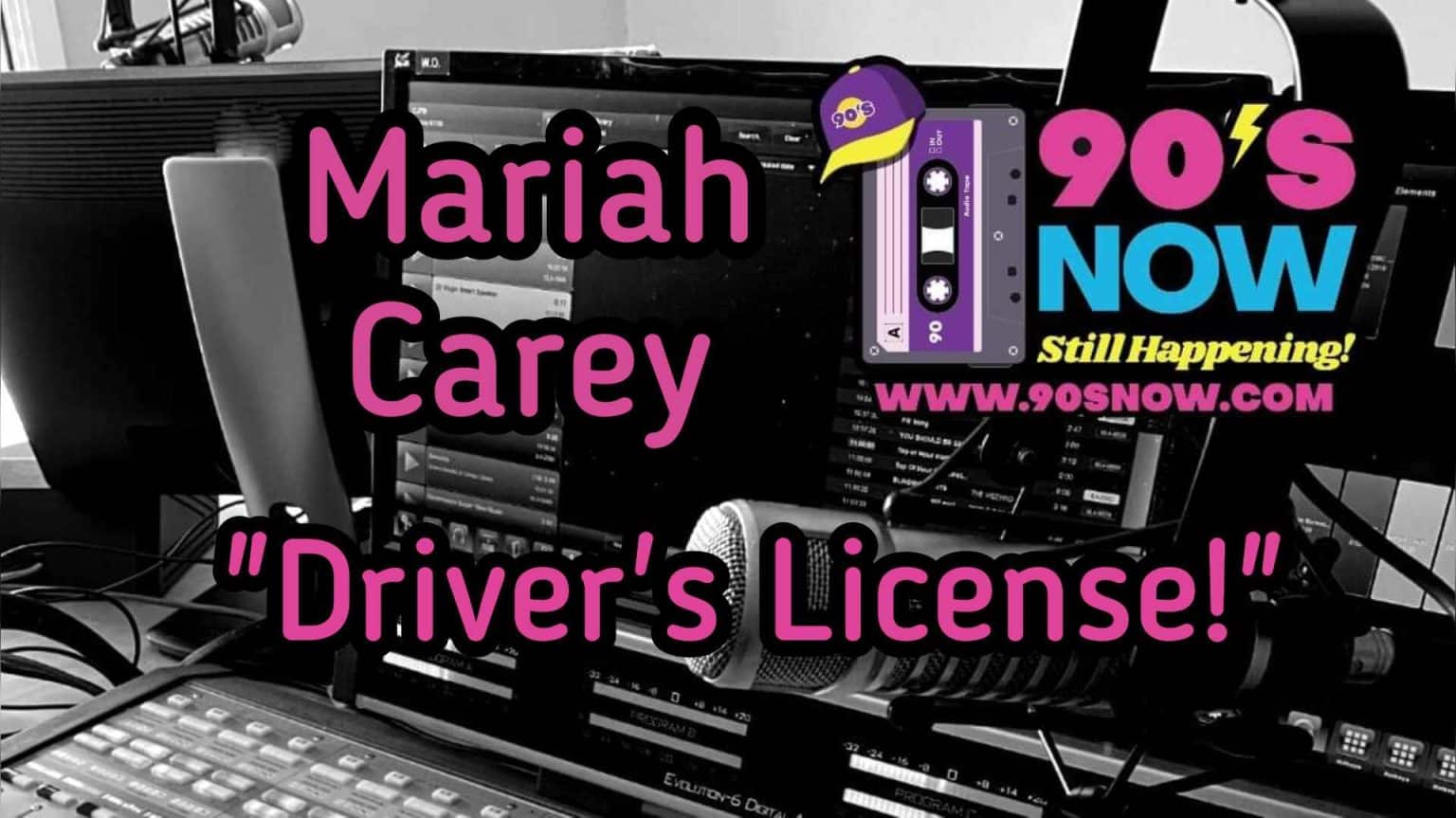 Mariah Carey – Driver’s License!