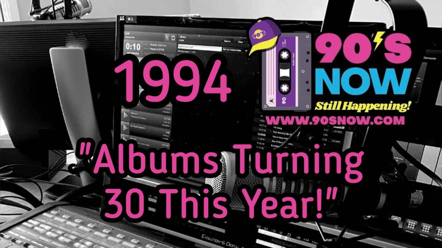 1994 – Albums Turning 30 This Year!