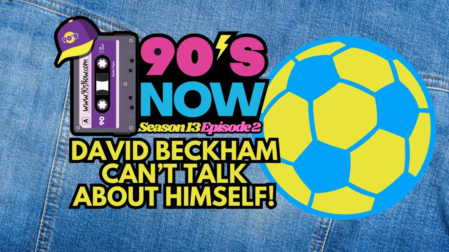 David Beckham – Can’t Talk About Himself!