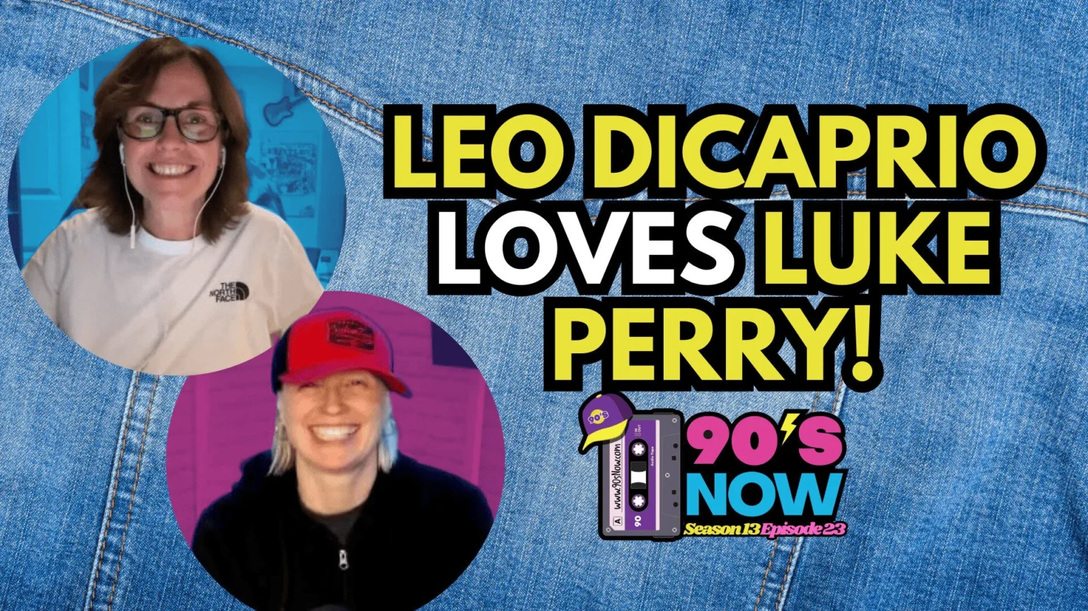 Leonardo DiCaprio – Loves Luke Perry!